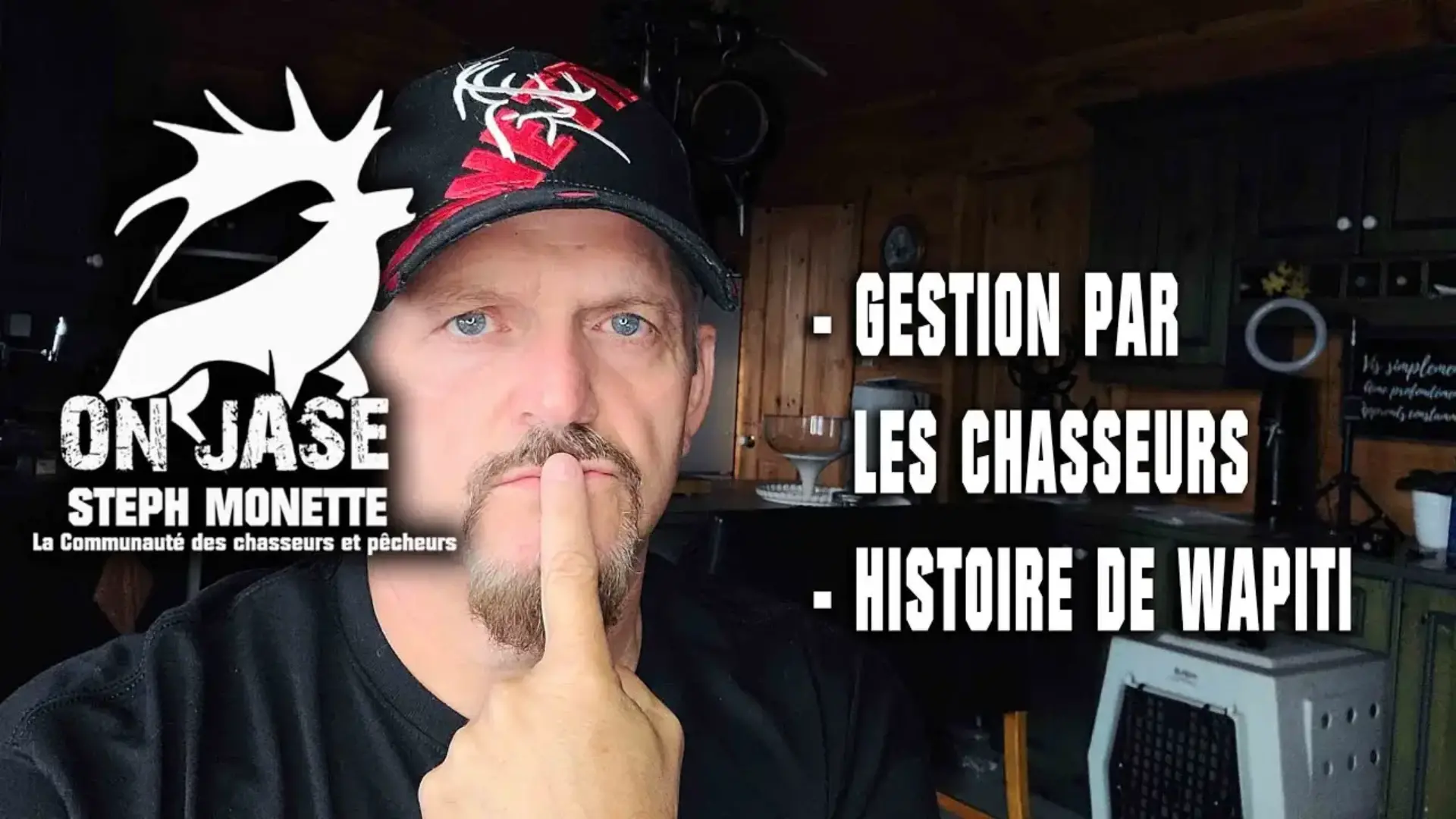 14 sept#504 Steph Monette ON JASE du Wapiti de Pennsylvanie, Gestion chasseurs faites la différence