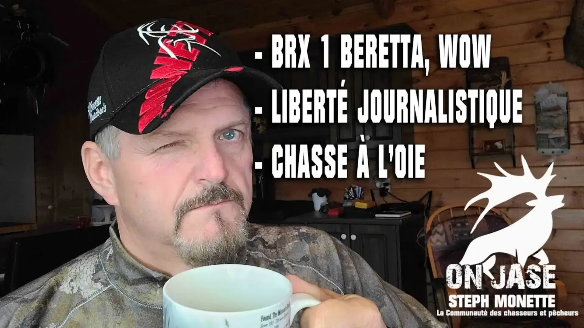 22 Oct #542 Steph Monette ON JASE de Liberté journalistique, Beretta BRX1, " Recaps" chasse à l