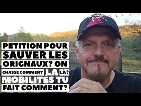 3 oct#1273 Stephane Monette ON JASE Pétition pour l"orignal? On chasse comment l