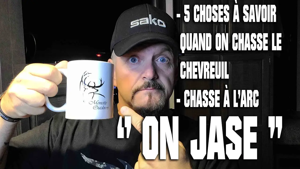 7 sept #498 Steph Monette " on jase " des 5 informations importantes à retenir aux chevreuil