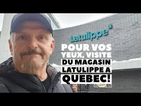 Pour vos yeux, petite visite dans un magasin légendaire du Québec Les magasins Latulippe