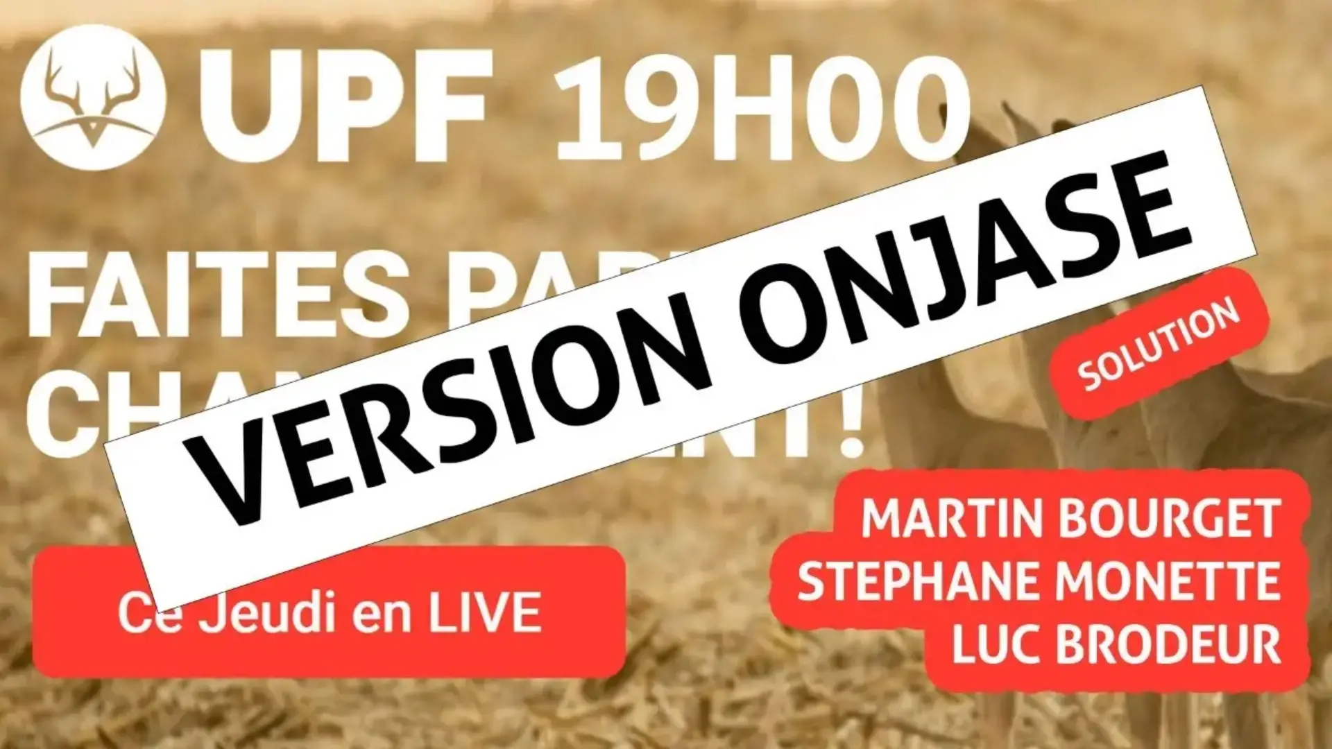 ONJASE LA SOLUTION UPF