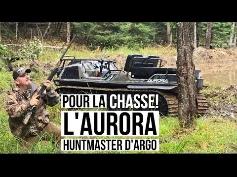 La machine des machines pour la chasse : Le Aurora